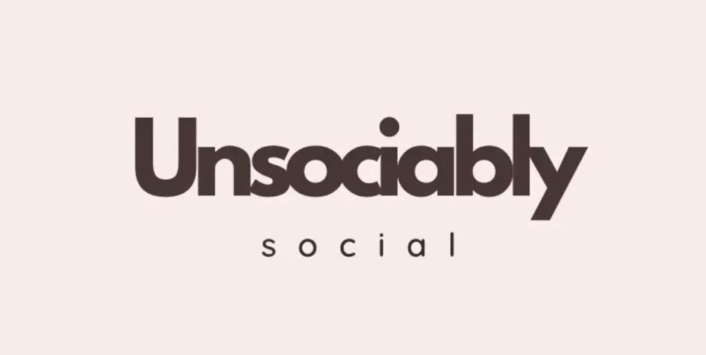 Unsociably Social